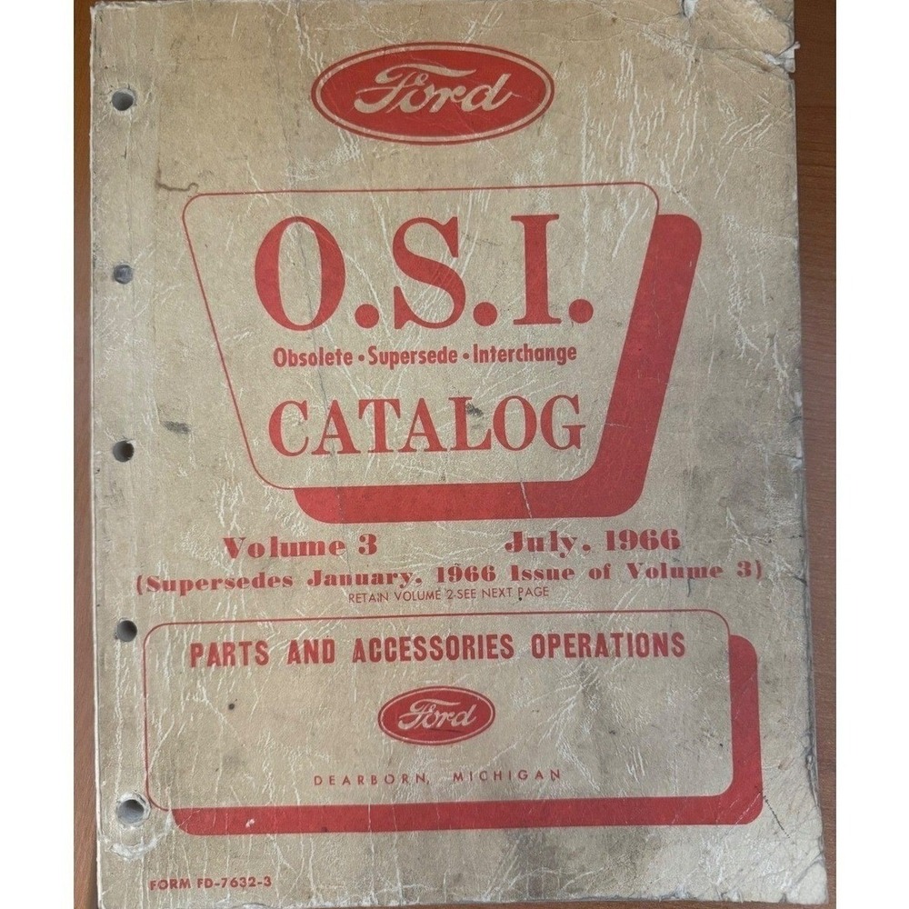 Vtg 1966 Ford OSI Catalog Vol 3 Obsolete Supersede Interchange Manual FD-7632-3